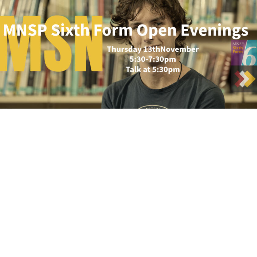 MNSP Sixth Form Open Evening